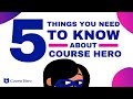 5 things you need to know about course hero