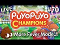 Livepuyo puyo champions 70 more fever mode