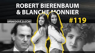 #119 - Robert Bierenbaum & Blanche Monnier