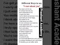 Different ways to say "I care about you"