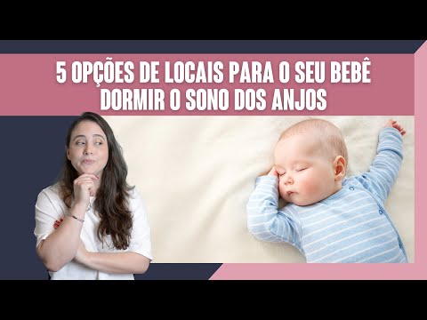 Vídeo: Onde um recém-nascido deve dormir?