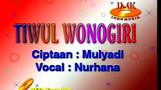 Tiwul Wonogiri - Nurhana II kangen wonogiri