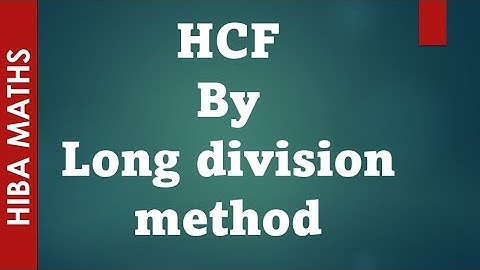 tnpsc | hcf and LCM | hcf by long division method #maths #tutorial #hcf