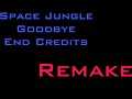 Goodbye Space Jungle Lost Episode Credits Remake Goodbye Space Jungle Lost Episode Credits Remake