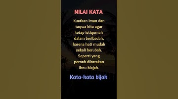Kuatkan hati#Nilai Kata#Kata-kata bijak#HR. Ibnu Majah