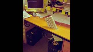 Annoy a work colleague when he is not on the office