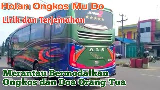 Holan Ongkos Mu Do Amang || Lagu Batak Sedih || Lagu Batak No Copyright || Bus ALS \u0026 Halmahera