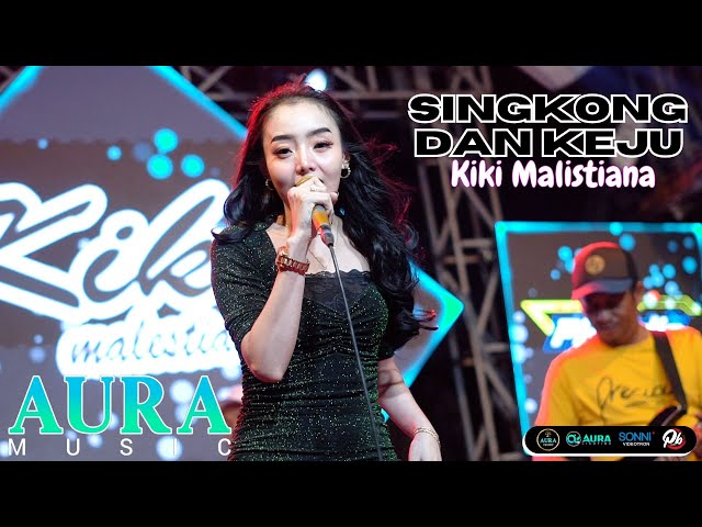 SINGKONG DAN KEJU | Kiki Malistiana AURA MUSIC  // Jhanduttttt // Live Nganjuk class=