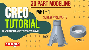 Screw Jack | Part - 1  | Parts 3D Modeling in Creo | Creo Parametric | Full Tutorial
