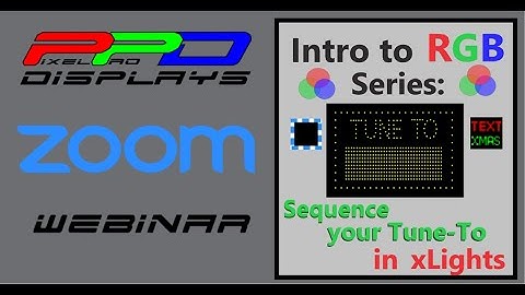 xLights Webinar: Tune-To Sign Programming and Display