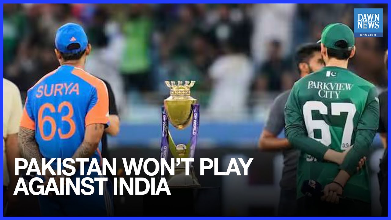Pakistan to Participate in T20 World Cup But Will not Play Against India on Feb 15|Dawn News English