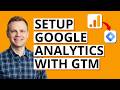 How to Set Up GA4 with Google Tag Manager (Step-by-Step Tutorial)