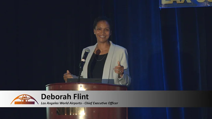 2 - Deborah Flint - LAWA Chief Executive Officer