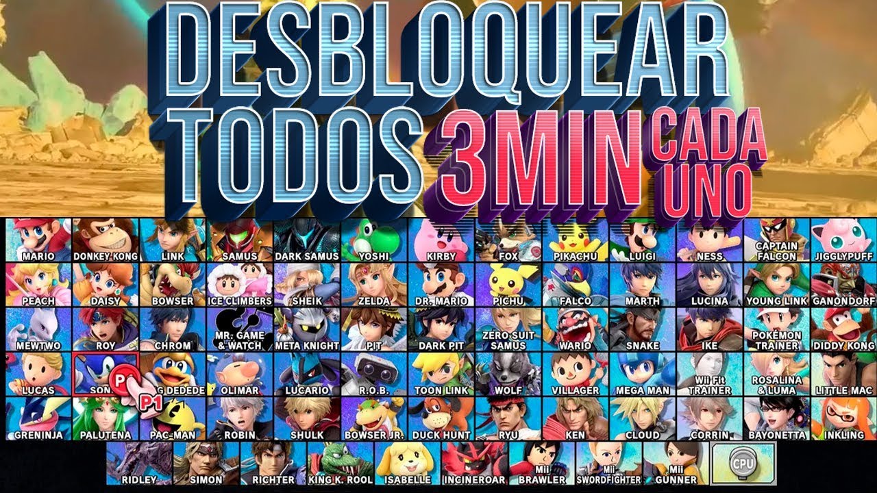 La forma MAS RÃPIDA de DESBLOQUEAR TODOS los PERSONAJES [Smash Bros  Ultimate] - 