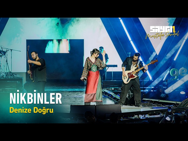 Nikbinler - Denize Doğru | Saygı1 - Mustafa Sandal