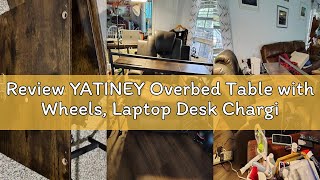 Review YATINEY Overbed Table with Wheels, Laptop Desk Charging Station, Recliner Table with Adjustab
