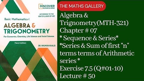 Basic Mathematics-1 | Algebra & Trigonometry(MTH-321) by Dr. Noman Khalid | Unit # 07 | Lecture # 50