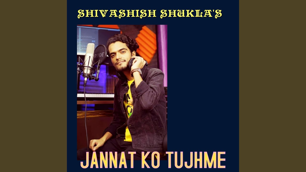 Jannat Ko Tujhme