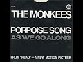Porpoise song  theme from head  lyrics the monkees