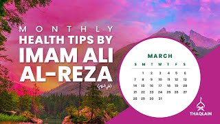 6 Health Tips For March By Imam Reza (alaihis salaam) Resimi