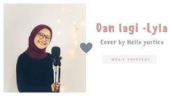 DIJAMIN BAPER | Dan lagi - Lyla | Cover by Mella yustica | Fingerstyle by fajar ripana  - Durasi: 2:22. 