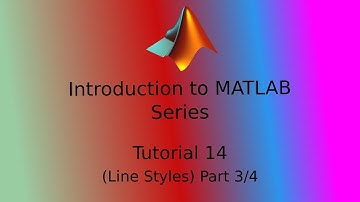 14.Line Style in Plots Part 3/4 Introduction to MATLAB