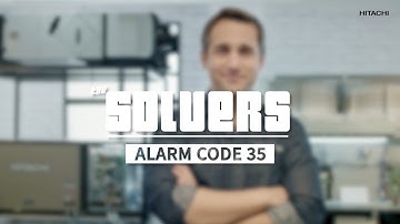 How to solve Hitachi air conditioner 35 Error Code on VRF Systems, Centrifugal VRF and Utopia