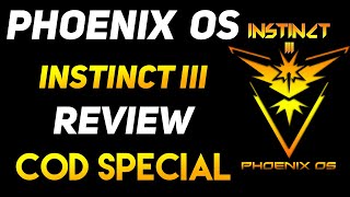 Phoenix OS ROC Instinct III | COD Special 😍