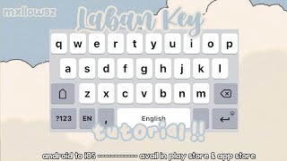 Laban Key Tutorial !! | Android to iOS | Mxllowsz screenshot 1