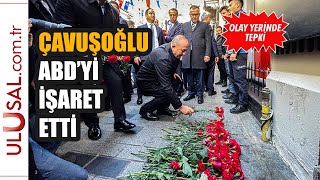 Dışişleri Bakanı Çavuşoğlu Olay Yerinde Abdyi Işaret Etti