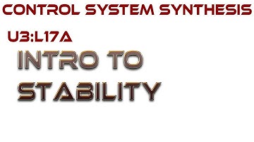 L17A:  Intro to Stability