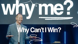 Why can’t I win? | Why Me? | Shawn Lovejoy | Daystar Church