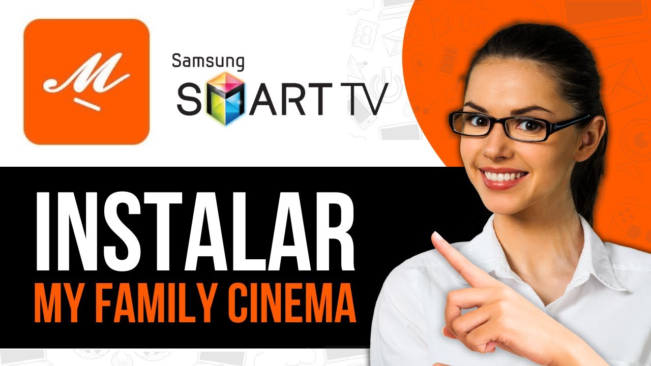 Como Instalar My Family Cinema Na Smart TV Samsung (2025)