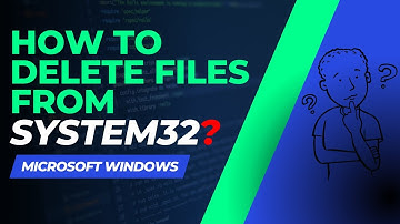 How to delete files and folders from System32 Windows 11