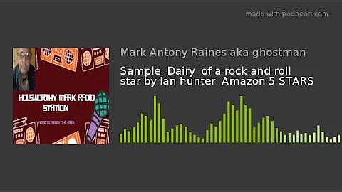 Sample  Dairy  of a rock and roll  star by Ian hunter  Amazon 5 STARS