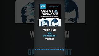 War in Iran. David Albright Explains the Nuclear Threat