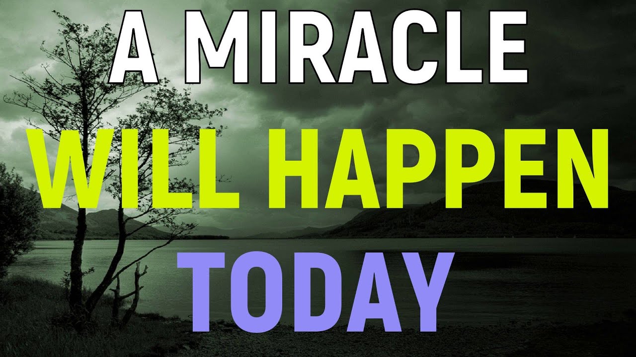 A MIRACLE WILL HAPPEN TODAY 🙏 Prophetic Word For Today 🙏 Urgent message ...