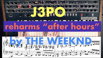 J3PO - "After Hours" Reharmonization/Remix