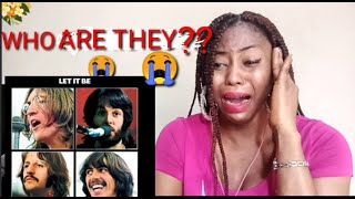 AFRICAN GIRL FIRST TIME HEARING THE BEATLES LET IT BE  | SORRY I CRIED 😭😭🙏