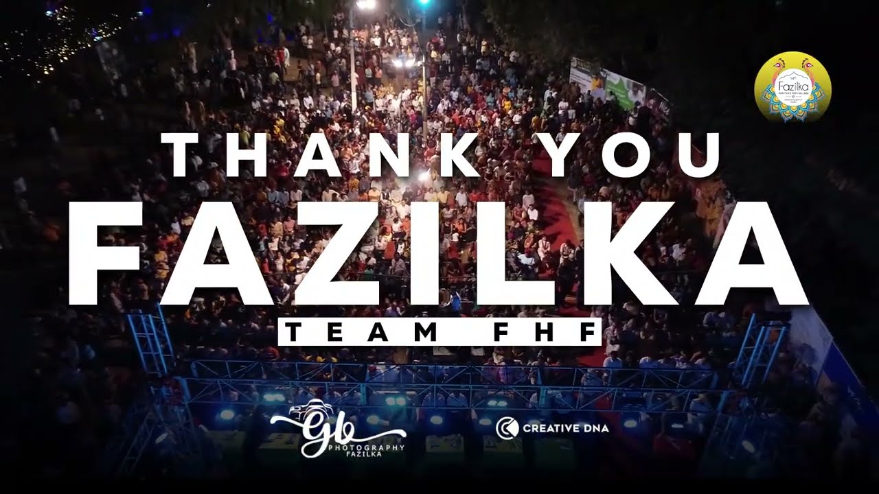 Fazilka Heritage Festival - 2022 | Thank You Fazilka