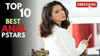 Top 10 Best *A N A L* Prnstars in April 2026 #viral #trending #viralvideo #teen #bollywood