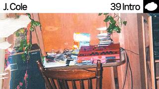 39세 시점, 제이콜의 영혼을 담은 비트 스위치 / J. Cole - 39 Intro [가사해석]