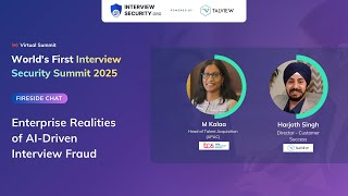 Interview Security Summit 2025 | Fireside chat | Enterprise Realities of AI Interview Fraud