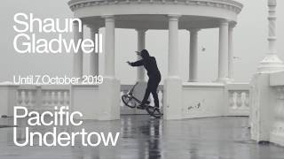 Shaun Gladwell | Exhibition closes 7 Oct