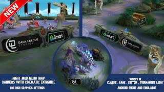 MLBB NIGHT MAP WITH BANNERS AND CINEMATIC ENTRANCE - MLBB 