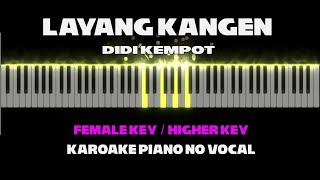 LAYANG KANGEN - Didi Kempot ( FEMALE KEY Karaoke Piano ) by Othista