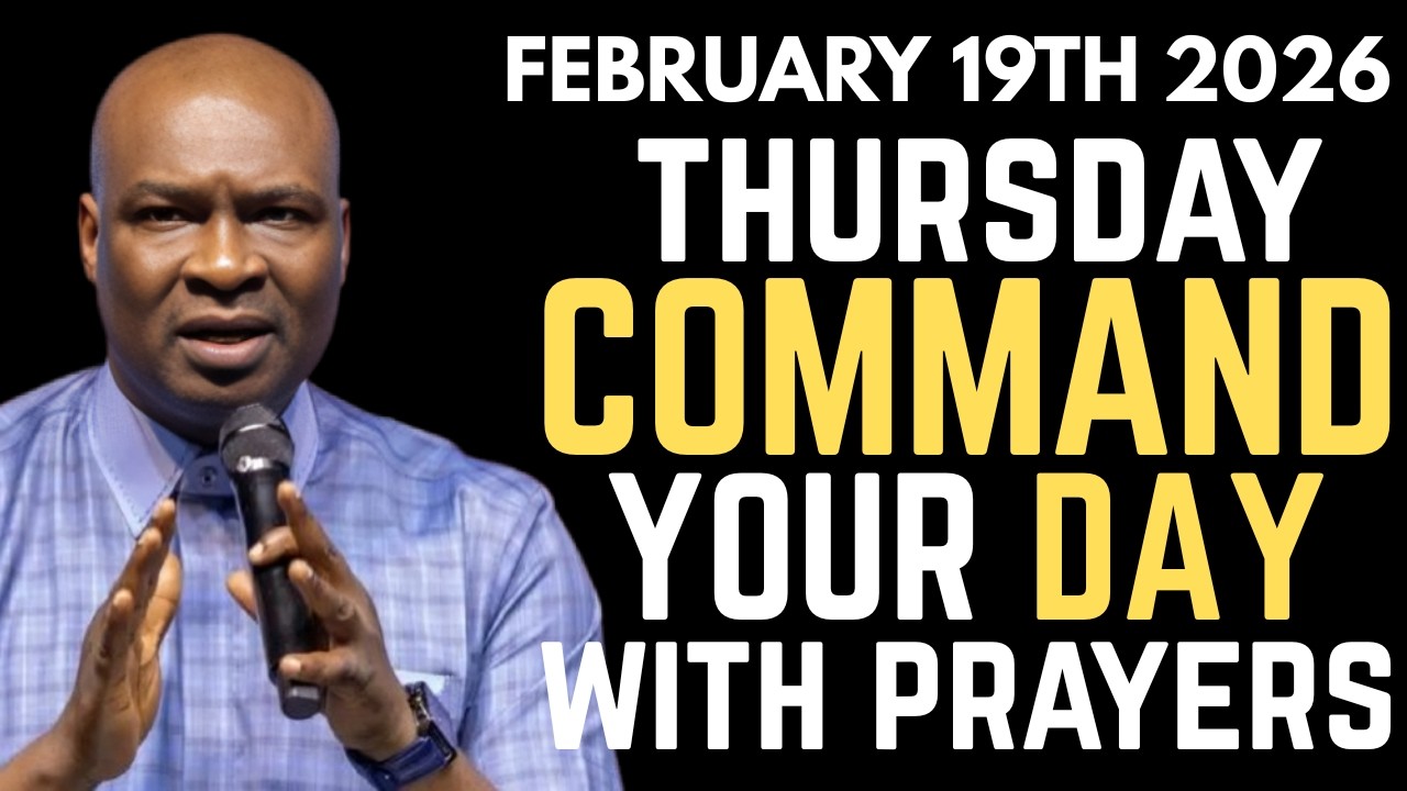 [THURSDAY 19TH FEBRUARY, 2026]SPEAK INTO YOUR THURSDAY BEFORE THE ENEMY DOES-APOSTLE JOSHUA SELMAN
