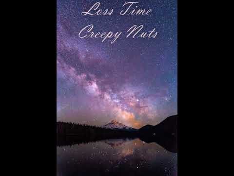 Loss Time - Creepy Nuts [1 Hour]