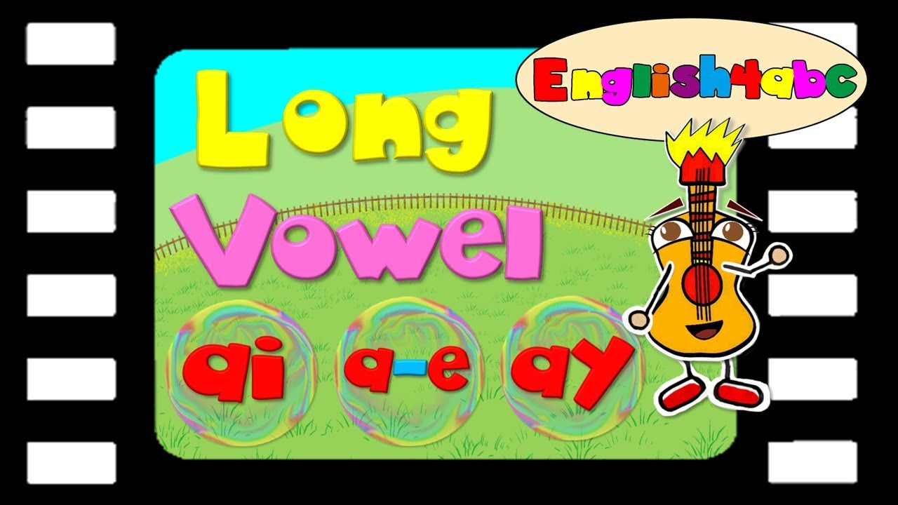 Long Vowel Letter a   aia eay   English4abc   Phonics song