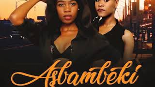 Ladysboh U0026 Pradar Ft  Zolani G Dj Lusiman U0026 Muvo De Icon   Asbambeki